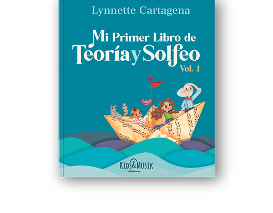 Mi primer libro de teoría y solfeo, vol. 1